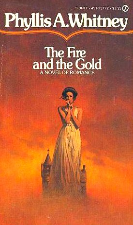 Fire & the Gold 0449702413 Book Cover