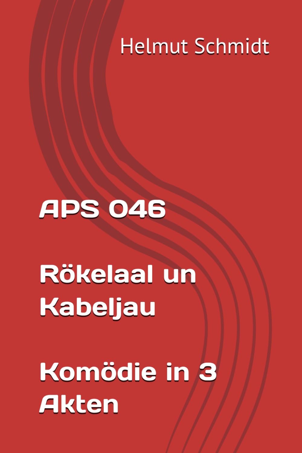 APS 046 Rökelaal un Kabeljau - Komödie in 3 Akten