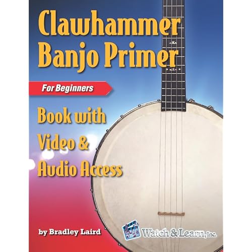 Clawhammer Banjo Primer Book for Beginners with Video & Audio Access