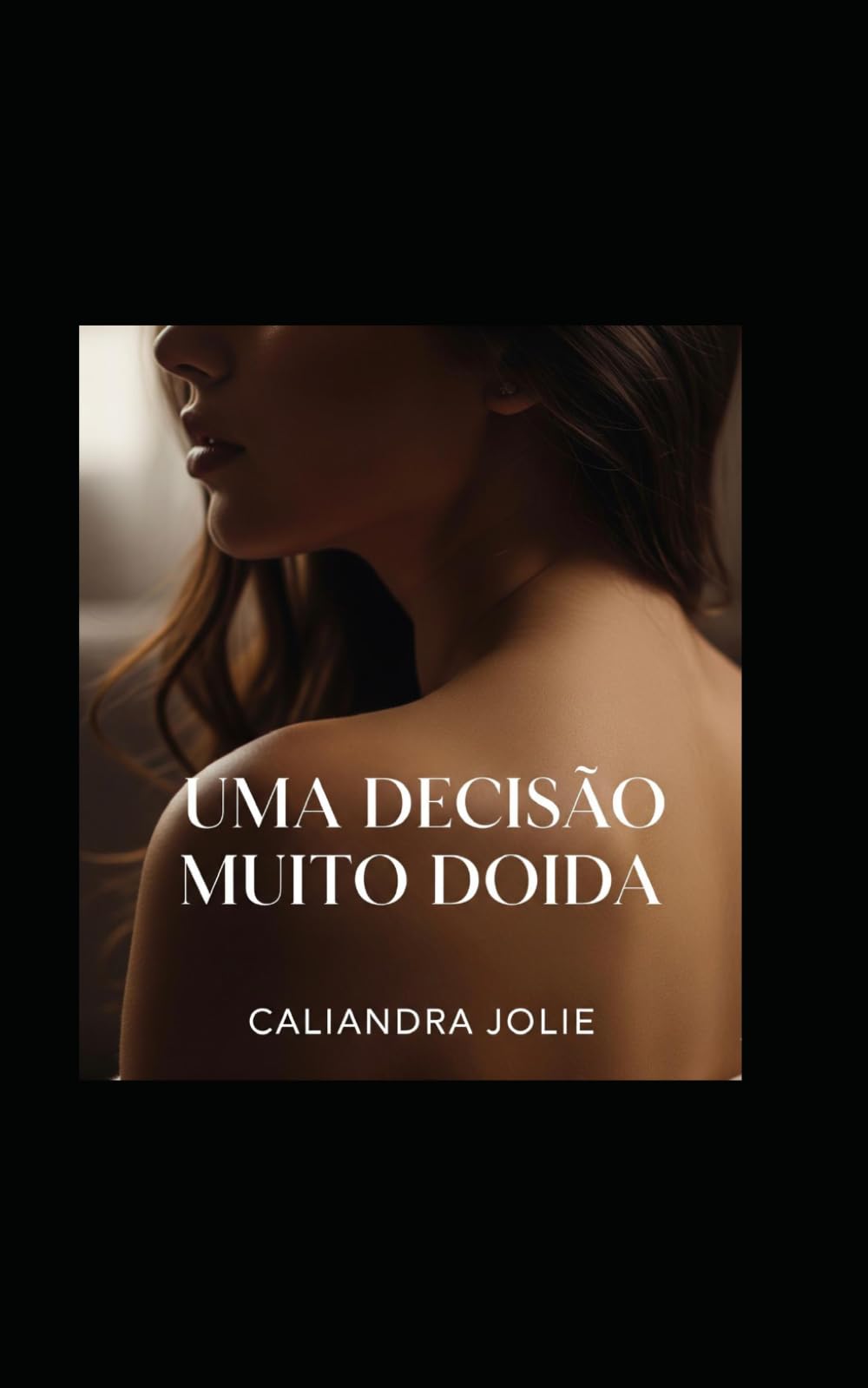 Uma decisão muito doida