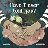 Have I Ever Told You? (English Edition)