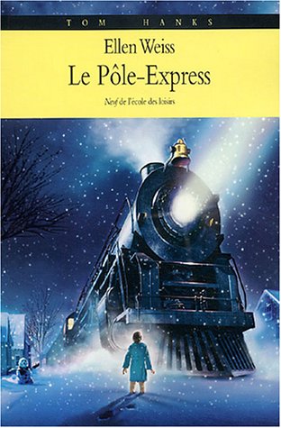  Le Pôle-Express : Un voyage au pays du Père Noël Francais PDF