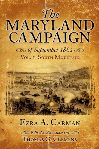The Maryland Campaign of September 1862: Volume I - South Mountain