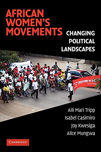 African Women's Movements: Transforming Political Landscapes