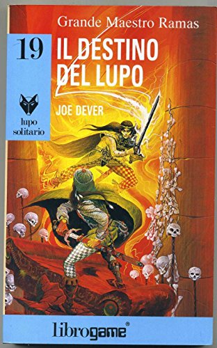  Librogame. Il Destino Del Lupo Di Joe Dever (Lupo Solitario 19) 1° Ed. 1993 A05
