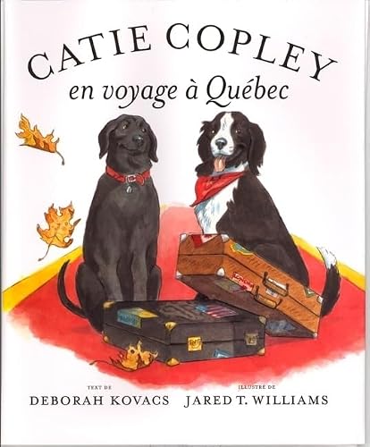 Catie Copley En Voyage A Quebec (French Edition)
