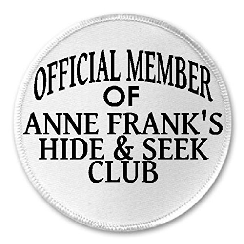 Offical Member of Anne Frank's Hide And Seek Club - 3