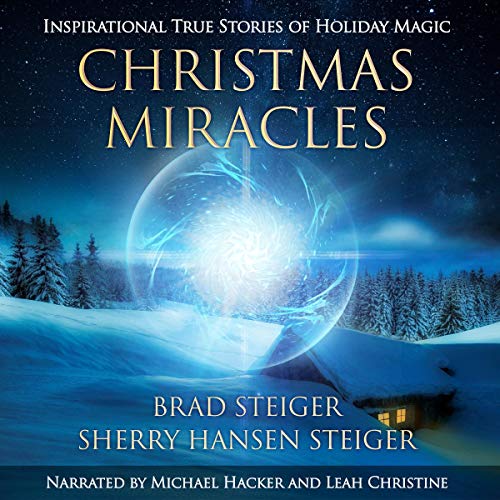 Christmas Miracles by Brad Steiger, Sherry Hansen Steiger episode artwork