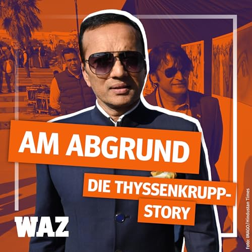 Das hat Jindal mit der Stahlsparte von Thyssenkrupp vor (Staffel 2, Folge 1)