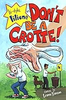 Don't be a Crotte 2923162056 Book Cover