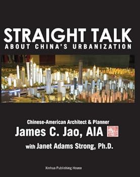 Straight Talk About China's Urbanization