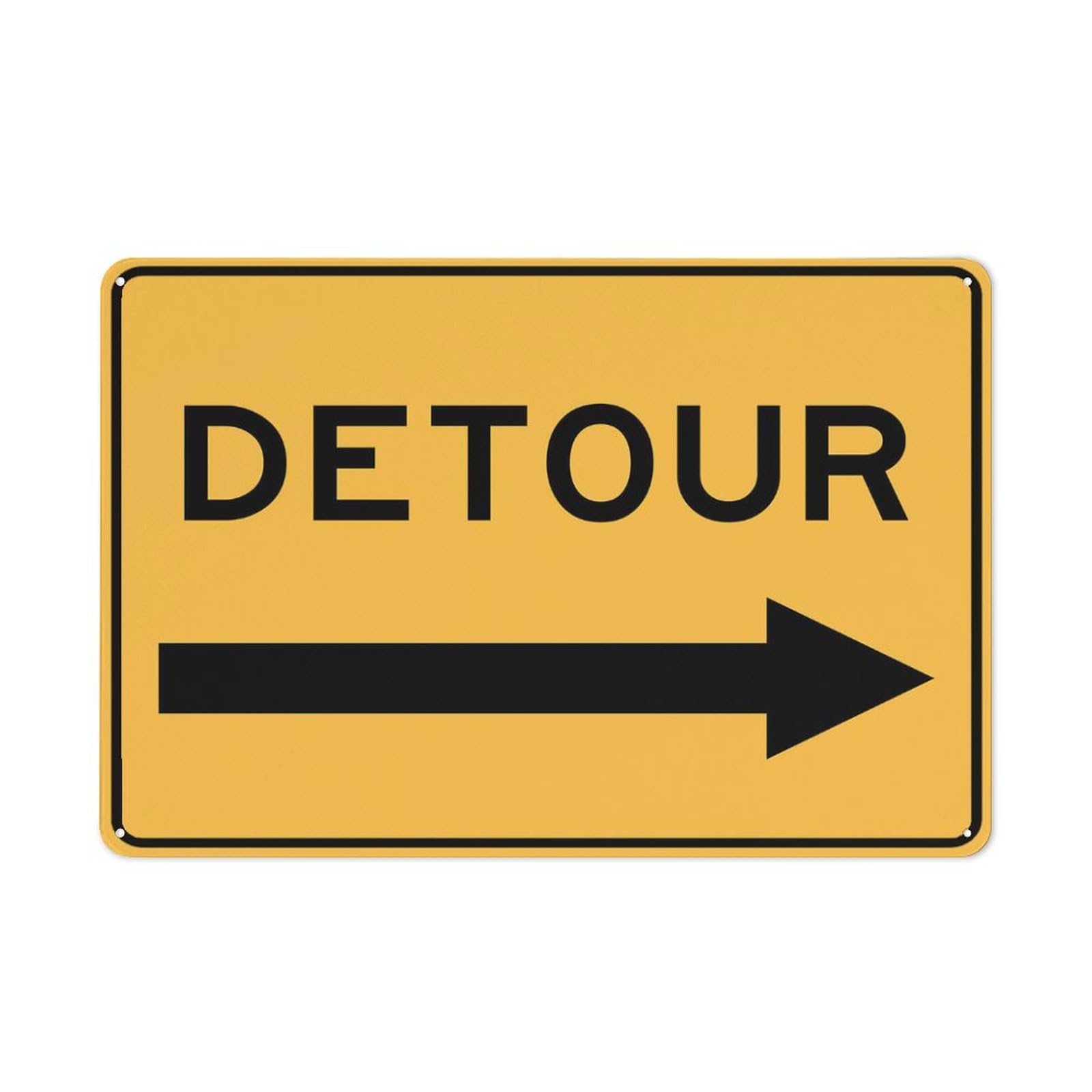 Detour (Arrow Right) Sign 8 X 12 Inches Rust Free Aluminum - Uv Protected, Waterproof, Weatherproof And Fade Resistant - 4 Pre-Drilled Holes