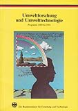 Umweltforschung und Umwelttechnologie: Programm 1989 bis 1994 (German Edition)