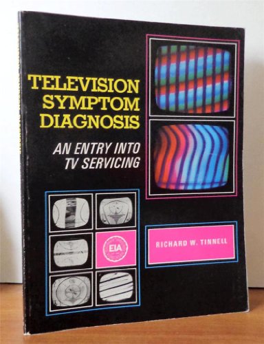 Television Symptom Diagnosis, an Entry into TV ... B00EBEB3UC Book Cover