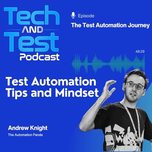 『The Test Automation Journey: Lessons Learned with Andrew Knight』のカバーアート
