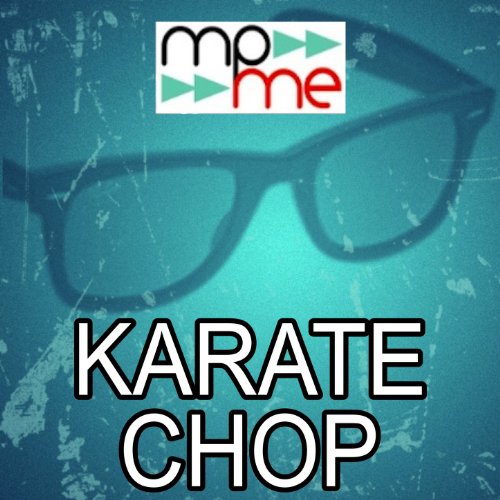 Karate Chop [Explicit] Deluxe Trax Digital Music