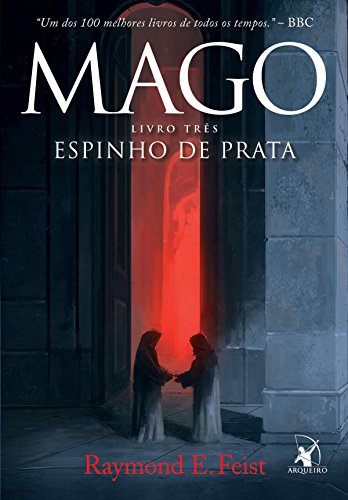 Mago, Espinho de Prata (A Saga do Mago Livro 3)