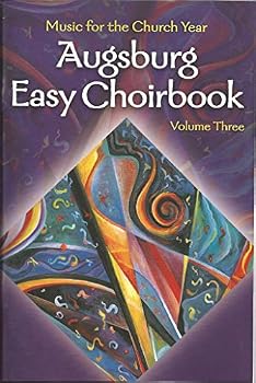 Sheet music Augsburg Easy Choirbook, Vol. 3: Music for the Church Year Book
