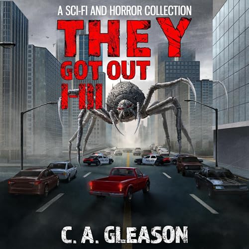 C.A. Gleason's They Got Out, Books 1-3 episode artwork