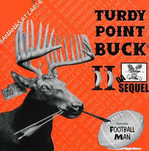 Turdy Point Buck II: Da Sequel