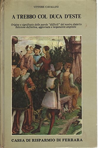 A trebbo col duca d'este