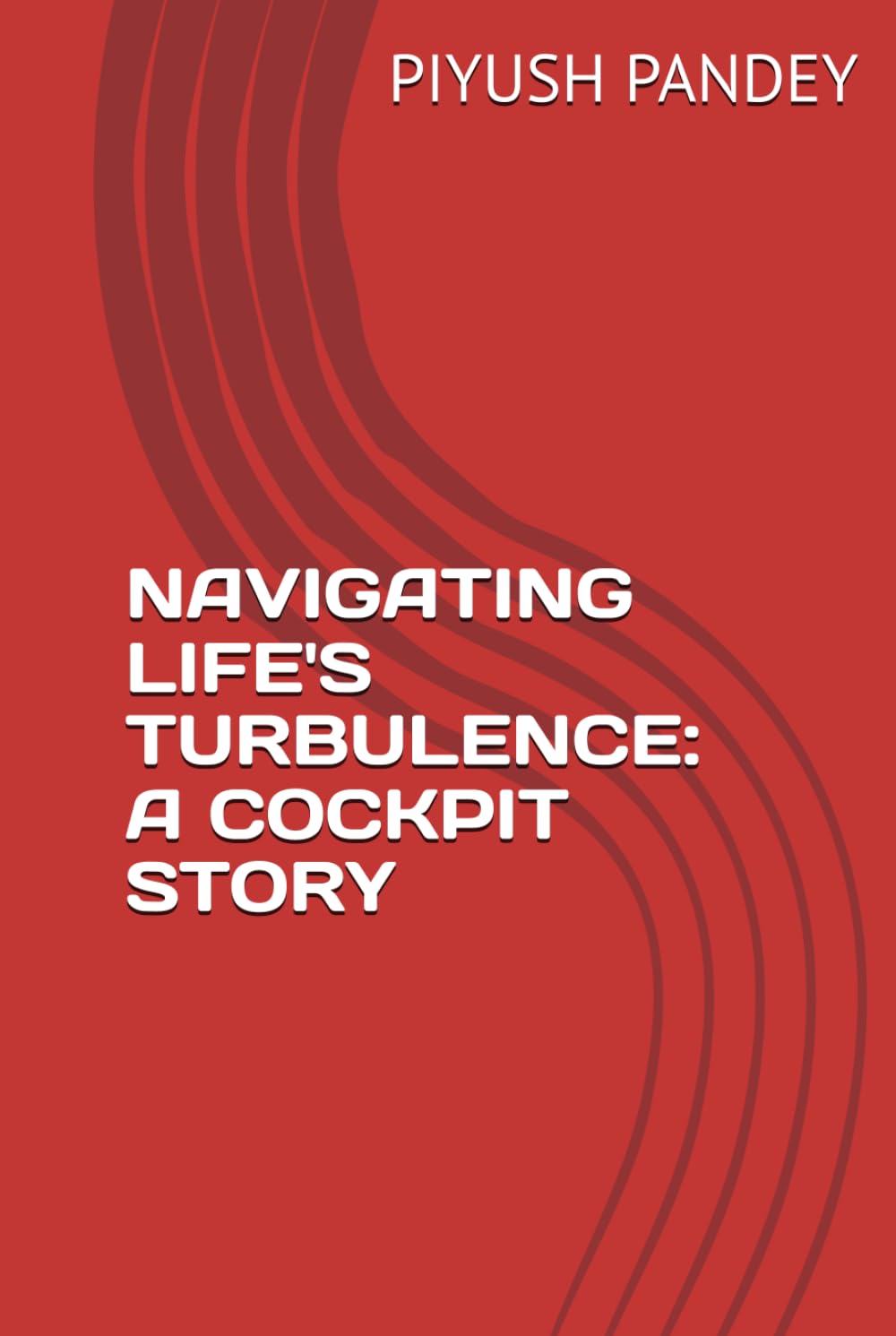 NAVIGATING LIFE'S TURBULENCE: A COCKPIT STORY