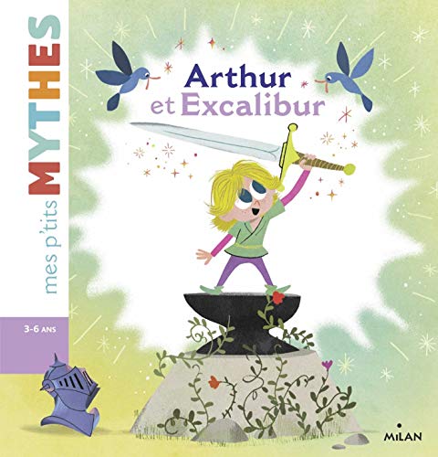 Arthur et Excalibur Arthur et Excalibur