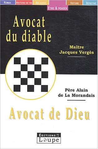 Avocat du diable, avocat de Dieu (grands caractères)