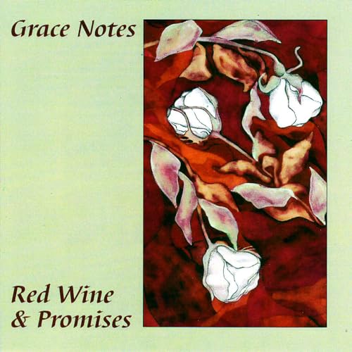 Red Wine & Promises Grace Notes Digital Music
