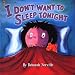 I Don't Want to Sleep Tonight (Pop-Up Book)