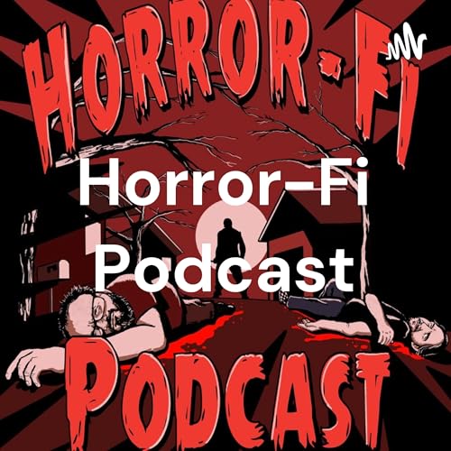 Page de couverture de Horror-Fi Podcast