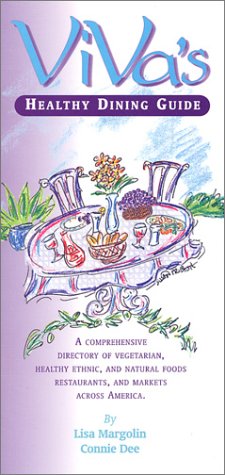 Viva's Healthy Dining Guide: A Comprehensive Di... 0970767803 Book Cover