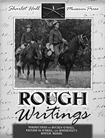 Rough Writings: Perspectives on Buckey O'Neill, Pauline M. O'Neill, and Roosevelt's Rough Riders 092757912X Book Cover
