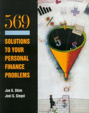 569 Solutions to Your Personal Finance Problems