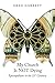 My Church Is Not Dying: Episcopalians in the 21st Century