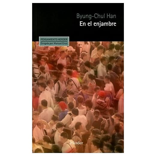 En el enjambre (Pensamiento Herder)