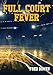 Full Court Fever (Fred Bowen Sports Story Series)