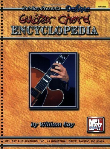 Deluxe Guitar Chord Encyclopedia (Spiral) Spi Edition by Bay, William published by Mel Bay Publications (2000)      Spiral-bound
