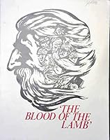 The Blood of the Lamb - A musical based on the poem General William Booth Enters Into Heaven by Vachel Lindsay B005LCU4JO Book Cover