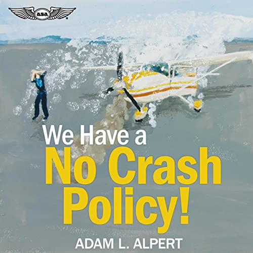 We Have a No Crash Policy! by Adam L. Alpert episode artwork