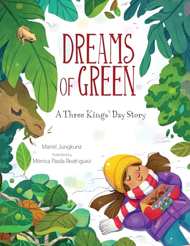 Dreams of Green: A Three Kings' Day Story