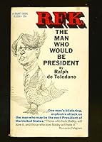 Rfk the Man Who Would Be President B001JU6VZI Book Cover