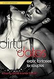 Dirty Dates: Erotic Fantasies for Couples