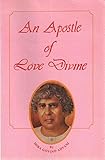 APOSTLE OF LOVE DIVINE Sadhu T. L. Vaswani