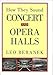 Concert and Opera Halls: How They Sound