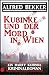 Produktbild Kubinke und der Mord in Wien: Kriminalroman