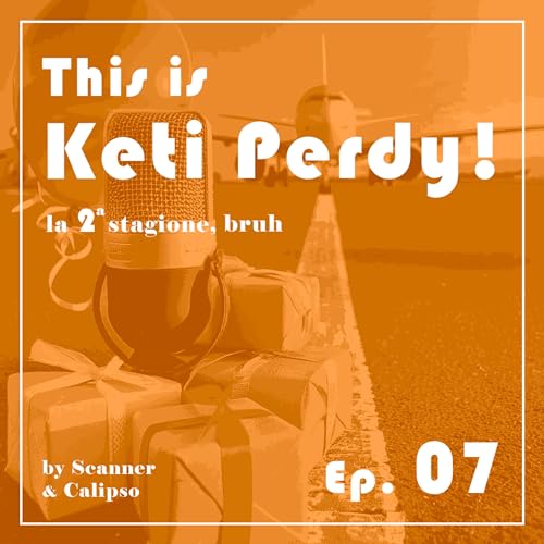 Couverture de Keti Perdy 2 - Episodio 07