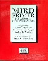 MIRD primer for absorbed dose calculations 0932004253 Book Cover