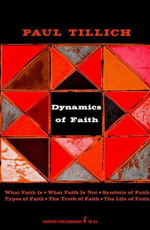 Dynamics of Faith by Paul Tillich (1958-06-03) B01FJ1LQCK Book Cover