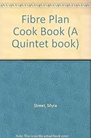 the Fiber-Plan Cookbook 0890098638 Book Cover